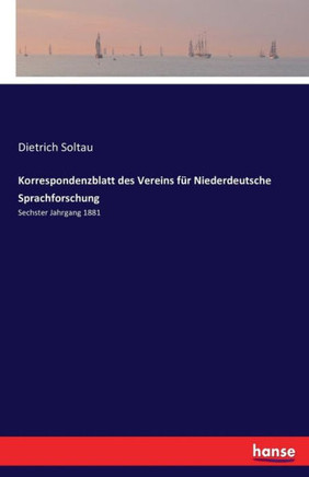 Korrespondenzblatt des Vereins f?r Niederdeutsche Sprachforschung: Sechster Jahrgang 1881