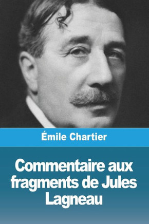 Commentaire Aux Fragments De Jules Lagneau (French Edition)
