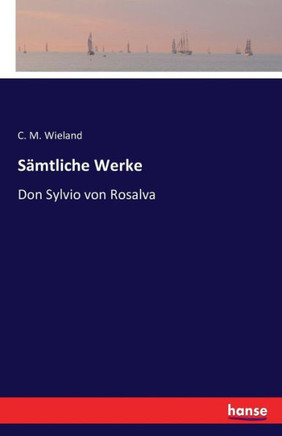 S?mtliche Werke: Don Sylvio von Rosalva