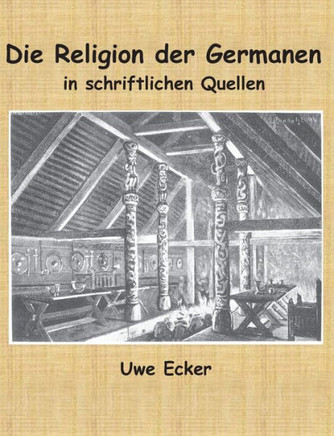 Die Religion der Germanen in schriftlichen Quellen