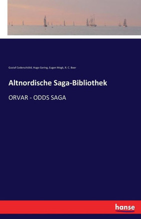 Altnordische Saga-Bibliothek: Orvar - Odds Saga