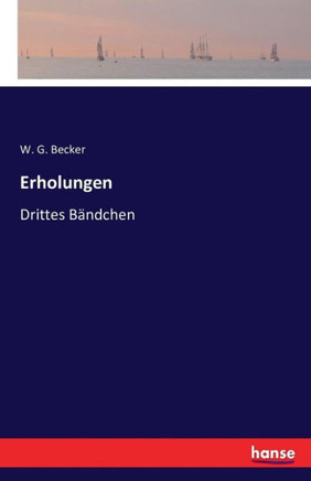 Erholungen: Drittes B?ndchen