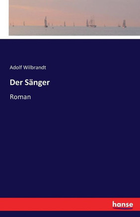 Der S?nger: Roman