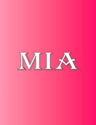 Mia: 100 Pages 8.5 X 11 Personalized Name On Notebook College Ruled Line Paper