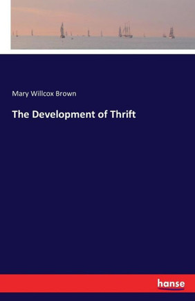 The Development of Thrift