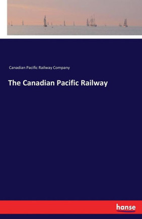 The Canadian Pacific Railway