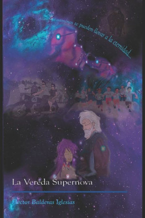 La Vereda Supernova (Spanish Edition)