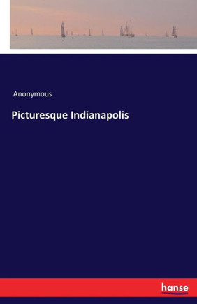 Picturesque Indianapolis