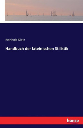 Handbuch der lateinischen Stilistik