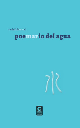 poemario del agua (Biblioteca creativa) (Spanish Edition)