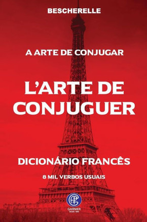 A Arte de Conjugar (Portuguese Edition)