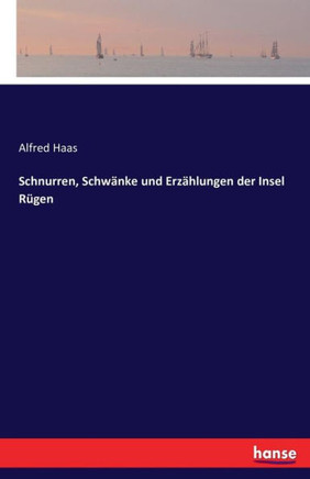 Schnurren, Schw?nke und Erz?hlungen der Insel R?gen