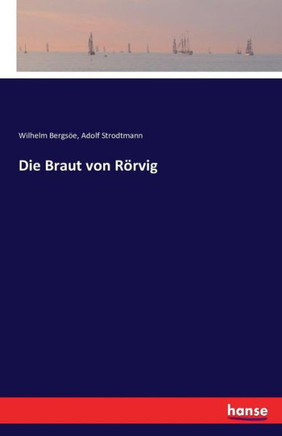 Die Braut von R?rvig