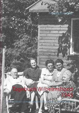 Tagebuch Wilhelmshorst 1945: Mit einem Vorwort von Walter Kempowski. Herausgegeben von Tobias Wimbauer (Nimmertal 75. Schriftenreihe des Antiquaria