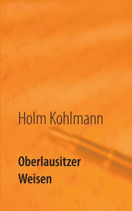 Oberlausitzer Weisen: Gedichte