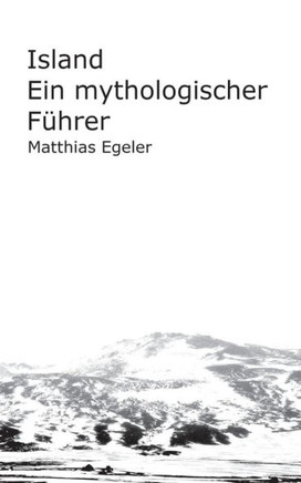 Island: Ein mythologischer F?hrer