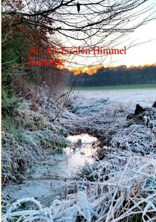 Als das Eis den Himmel ber?hrte