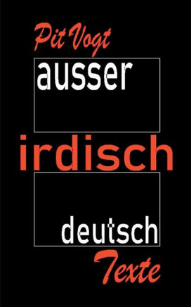 Ausser Irdisch Deutsch: Gedichte und Balladen