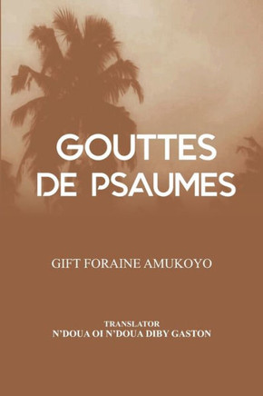 Gouttes De Psaumes (French Edition)