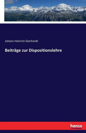 Beitr?ge zur Dispositionslehre