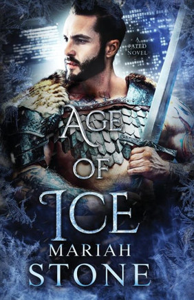 Age of Ice: An urban fantasy romance (Fated)