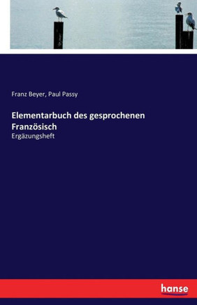 Elementarbuch des gesprochenen Franz?sisch: Erg?zungsheft