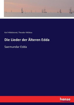 Die Lieder der ?lteren Edda: Saemundar Edda