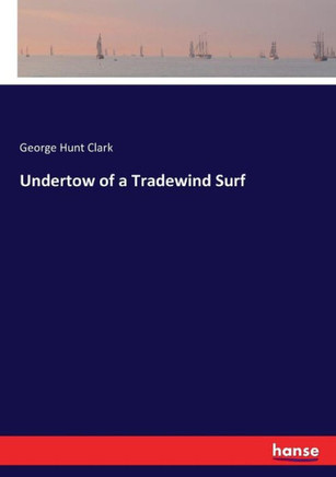 Undertow of a Tradewind Surf
