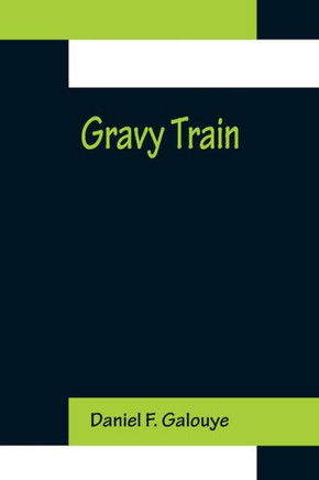 Gravy Train