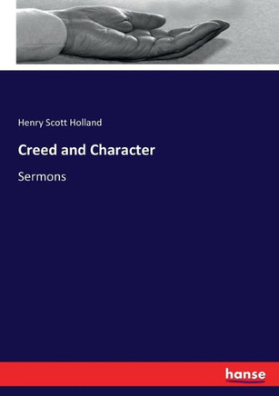 Creed and Character: Sermons