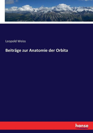Beitr?ge zur Anatomie der Orbita