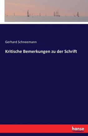 Kritische Bemerkungen zu der Schrift