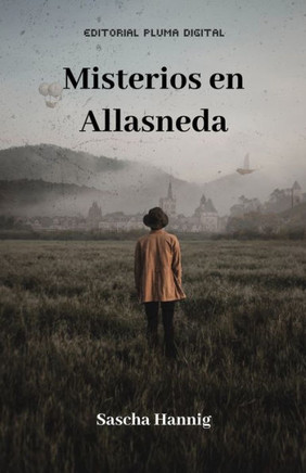 Misterios En Allasneda: El Caso De Thomas Belger (Spanish Edition)