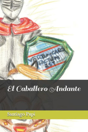 El Caballero Andante (Spanish Edition)