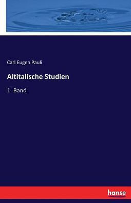 Altitalische Studien: 1. Band