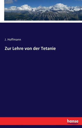 Zur Lehre von der Tetanie