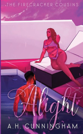 Alight (The Firecracker Cousins)