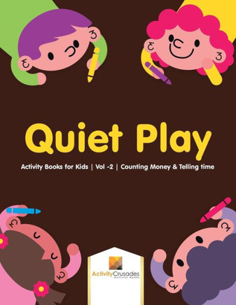 Quiet Play : Activity Books For Kids | Vol -2 | Counting Money & Telling Time