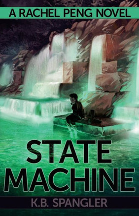 State Machine (Rachel Peng)