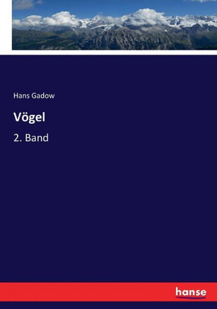 V?gel: 2. Band