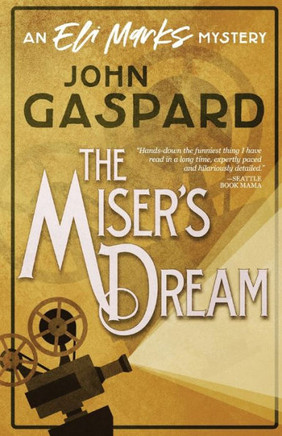 The Miser's Dream (Eli Marks Mystery)