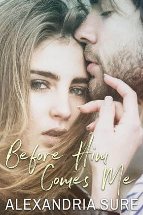 Before Him Comes Me