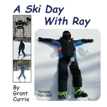 A Ski Day With Ray
