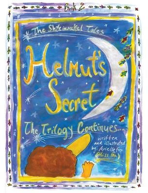 Helmut's Secret Book 2: The Trilogy Continues. . . (Shteinmekel Tales)
