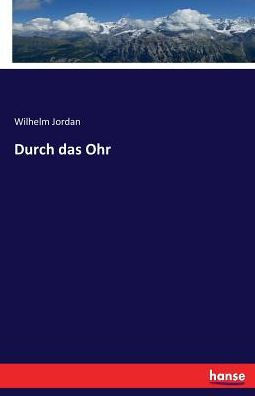 Durch das Ohr