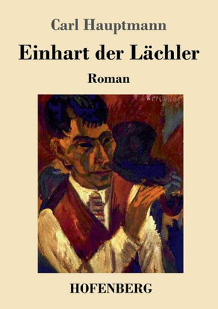 Einhart der L?chler: Roman