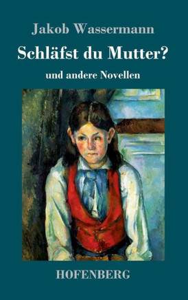 Schl?fst du Mutter?: und andere Novellen