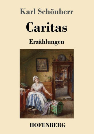 Caritas: Erz?hlungen