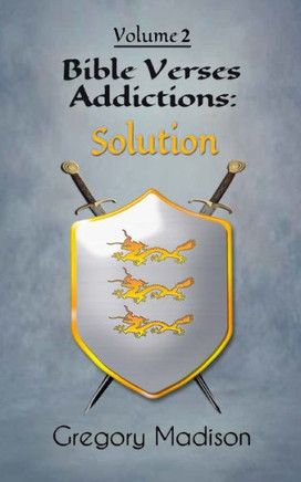 Bible Verses Addictions: Solution Volume 2 (Bible Verses Addictions: Solutions)