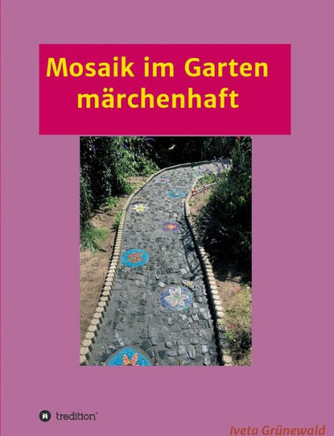 Mosaik im Garten m?rchenhaft